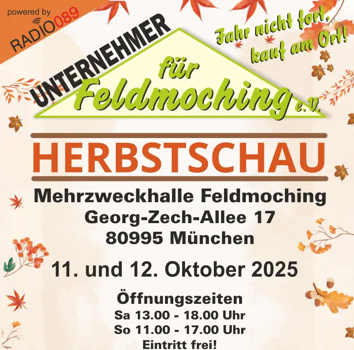 Besuchen Sie uns auf der HERBSTSCHAU 2025 in Feldmoching! 🍂 Am 11. & 12. Oktober 2025 wird die Mehrzweckhalle Feldmoching zum Treffpunkt für Unternehmen, Handwerker und Besucher aus der Region. Freuen Sie sich auf zahlreiche Aussteller, spannende Aktionen, ein abwechslungsreiches Rahmenprogramm, italienische Spezialitäten 🍕 und eine Tombola mit tollen Preisen! 🎪 Rahmenprogramm – Eintritt frei: 📅 Samstag, 11.10.25 • 15:00–16:00 Uhr: Auftritt Roland Hefter 🎤 📅 Sonntag, 12.10.25 • 12:30 Uhr: Auftritt JTSC Karlsfeld (Solo- & Duotänzer) • 13:30 Uhr: Auftritt Riadastoana Trachtenkinder 👧🧒 📅 Samstag & Sonntag: • Tombola mit vielen Preisen 🎁 • Hüpfburg für Kinder 🤸‍♀️ • Kaffee & Kuchen von Schneid-Kaffee ☕🍰 • Italienische Spezialitäten von Risto-Pizza Ciro Borrelli 🍕 📍 Mehrzweckhalle Feldmoching, Georg-Zech-Allee 17, 80995 München-Feldmoching 🕒 Sa 13–18 Uhr | So 11–17 Uhr ➡️ Kommen Sie vorbei und erleben Sie Feldmoching von seiner schönsten Seite! 💚